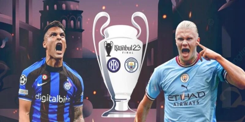 Soi kèo Tỷ Số Giữa Man City - Inter Milan Vào 2h00 Ngày 11/6 1 Cùng chờ đón trận đấu kịch tính Man City - Inter Milan